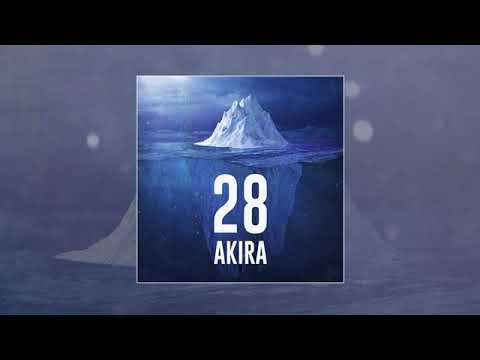 AKIRA - 28 (Официальная премьера трека)