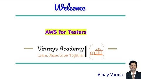 AWS for Testers: Must-Know Cloud Skills | Vinay Varma