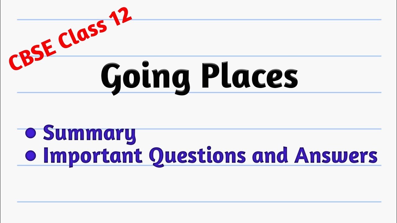 Going Places Summary  Litmarked