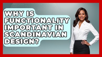 Why Is Functionality Important in Scandinavian Design? | Unmapping Scandinavia