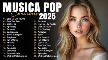As 30 Melhores Músicas Pop 2025 🎧 Top Hits em Inglês 🎶 As Músicas Pop Mais Escutadas em 2025