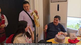 70th birthday of my brother...BONG BARON at the friendship garden in angeles pampanga.