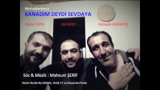 Hüseyin KARAKUŞ & Mahir İSPİR & Ali DOST / KANADIM DEYDİ SEVDAYA 2017 Resimi