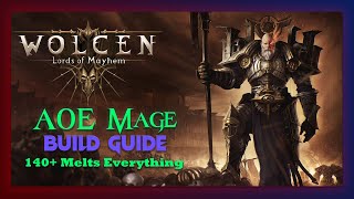 Wolcen Aoe Mage 140 + Build Guide - Works with new update! 1.0.5