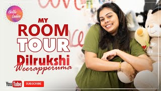 My Room Tour | Dilukshi Weeraperuma