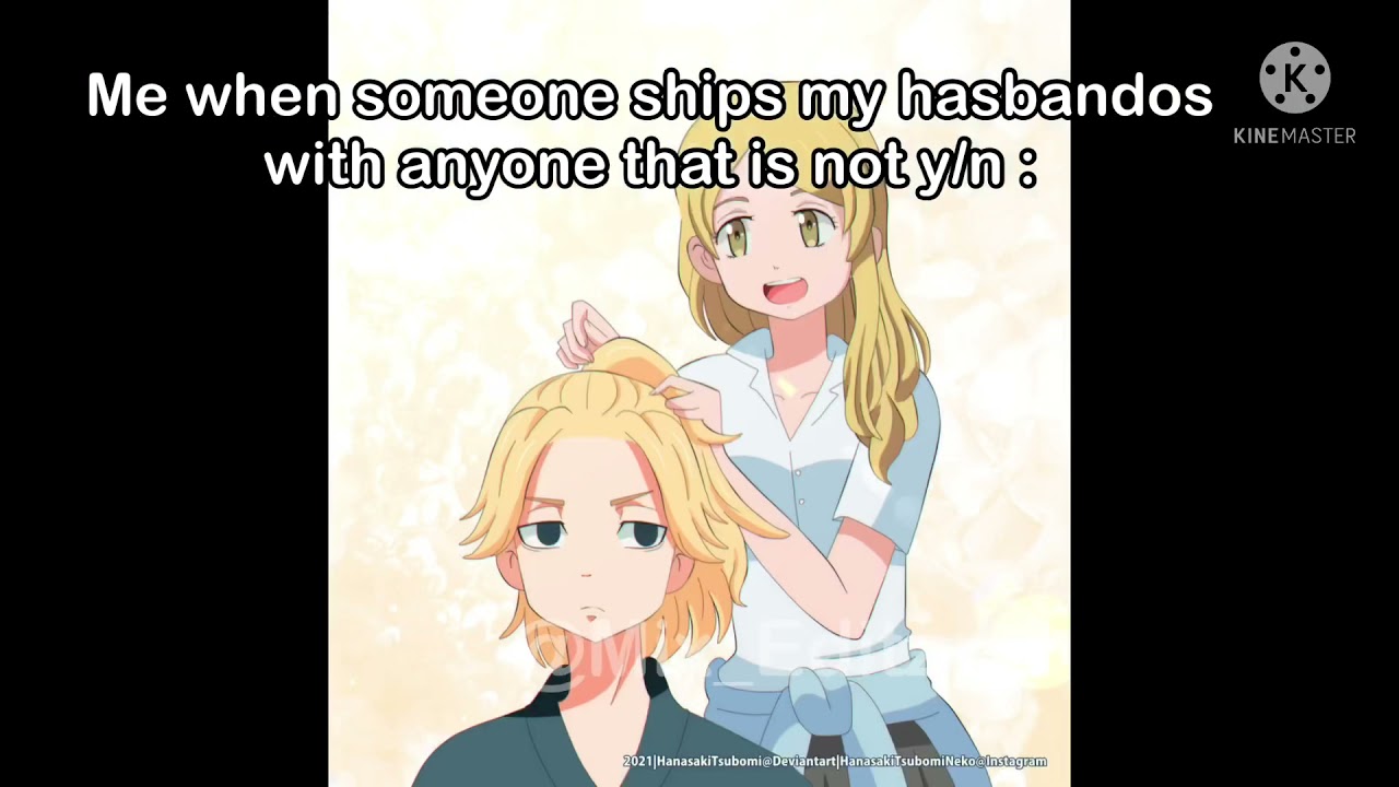 When somone ships my hasbando with anyonethat is not y/n | Mix_editz