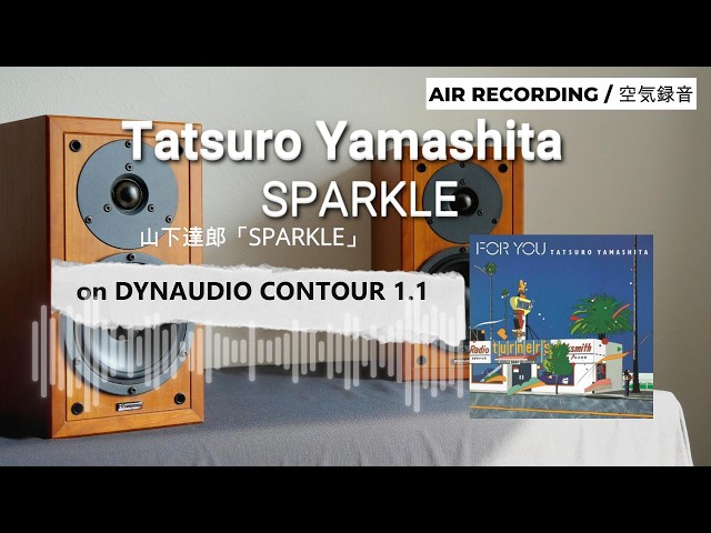 Tatsuro Yamashita ー “SPARKLE” (Japanese City Pop) | Dynaudio