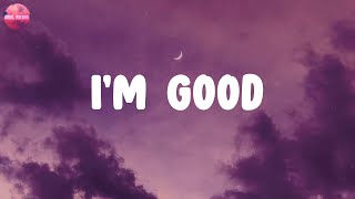 Lyrics | I'm Good - David Guetta