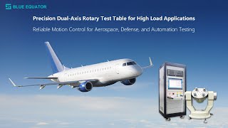 High Load Capacity Dual-Axis U-T Type Rotary Test Table | Precision Motion Control | BE-INS2-22D08