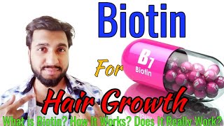 what Is Biotin | Biotin For Hair Regrowth | How To Use Biotin