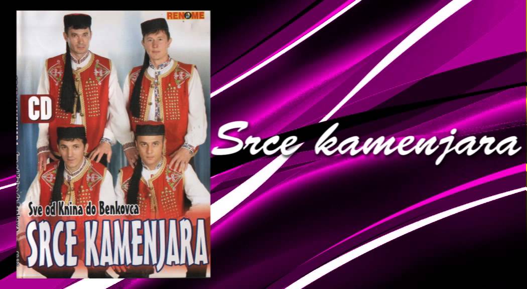 Srce Kamenjara - Sve od Knina do Benkovca - (Audio 2006)