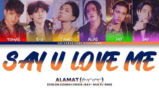 ALAMAT - 'SAY U LOVE ME' (Color Coded Lyrics)