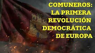 Comuneros de Castilla ¿la primera revolución moderna de la historia?