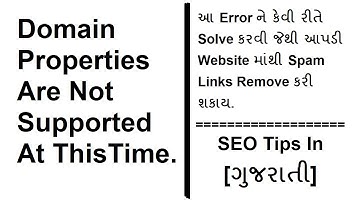 Solve-Error | Domain Properties Are Not Supported At This Time [#SEO Tips In Gujarati]