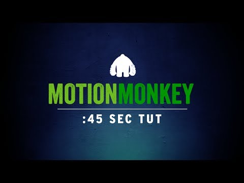 MotionMonkey: 45 second Tutorial