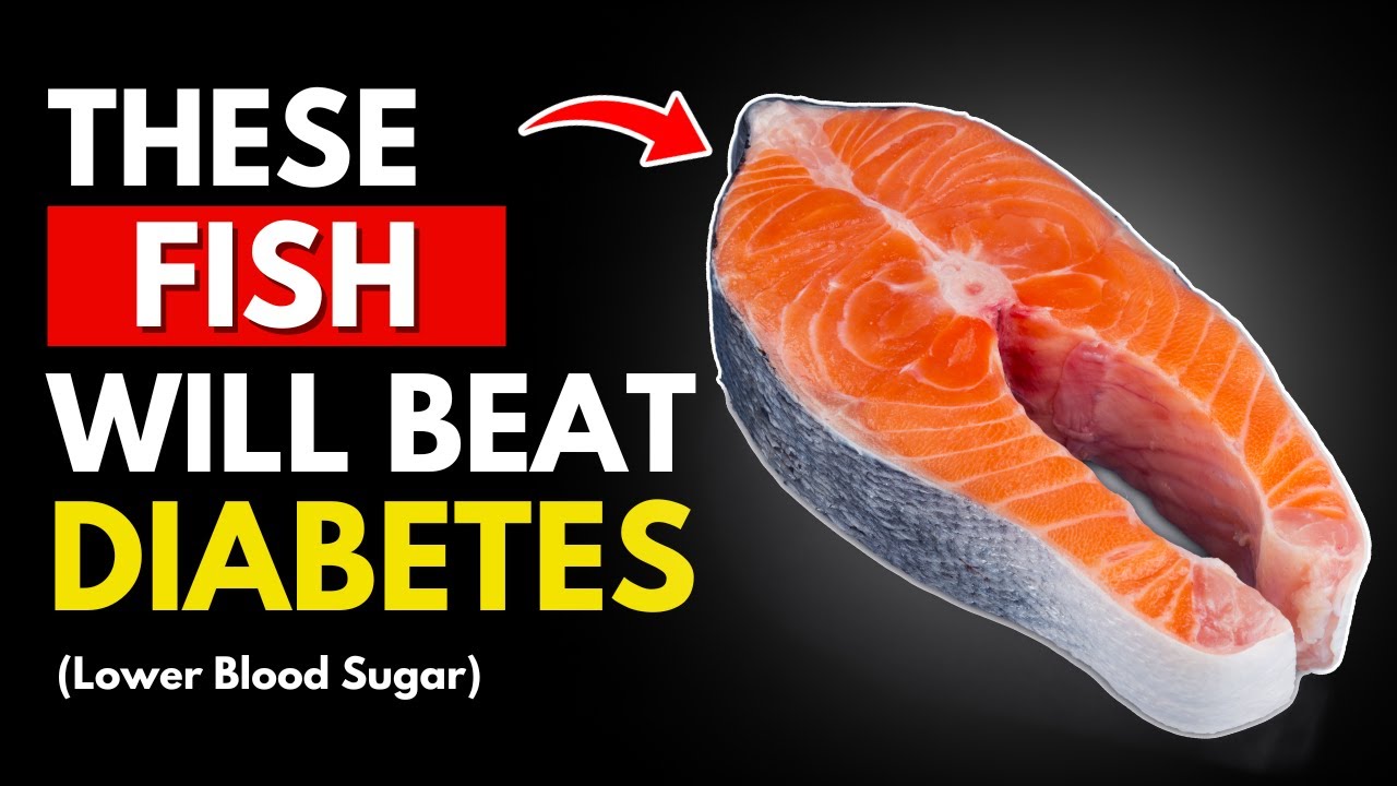 TOP 6 BEST fish every DIABETIC should eat! (Lower Blood Sugar) - YouTube