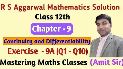 Continuity  Class 12 | Chapter 9  | R S Aggarwal Solution Class 12 | Ex - 9A (Q1 - Q10)