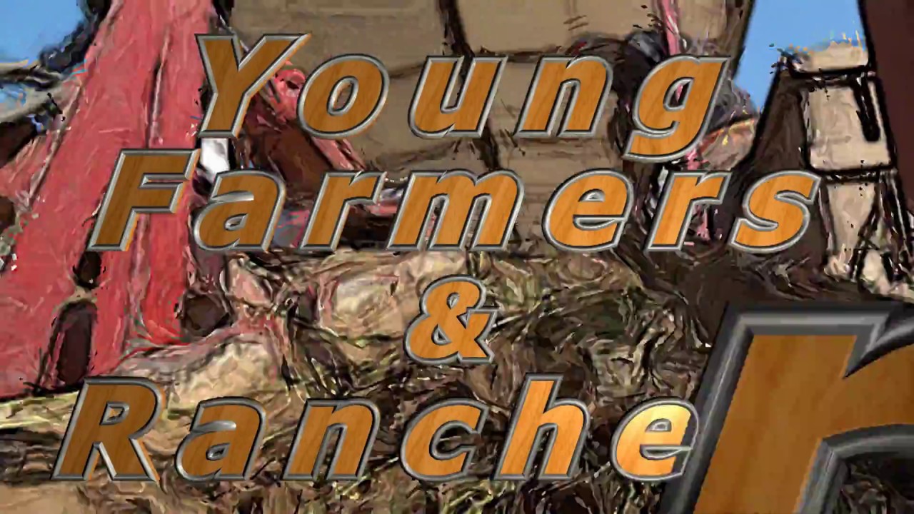 Young Farmers & Ranchers Achievement Award 2016 YouTube