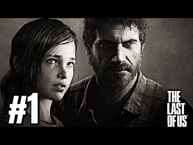 The Last of Us Gameplay Walkthrough Part 1 (PS3) APOCALYPSE GAME! YES! by  Whiteboy7thst 