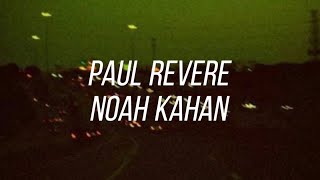 “paul revere” | noah kahan