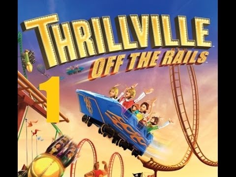 Thrillville off the Rails Pt 1 No Commentary