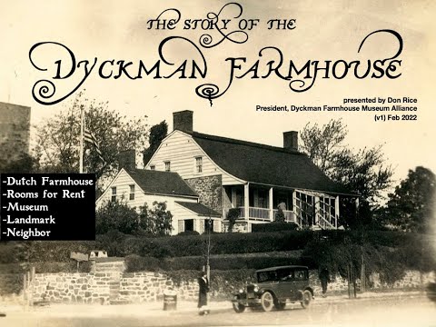 Story of the Dyckman Farmhouse NYC (v1)