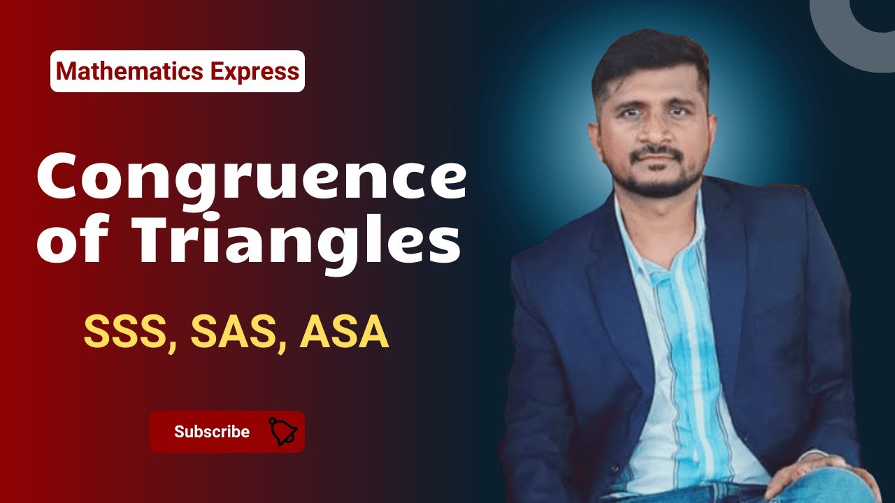 Congruence of Triangles Explained | SSS, SAS | Geometry - YouTube