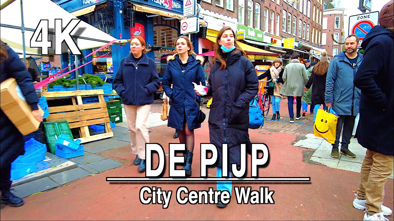 【4k】Amsterdam De Pijp, Netherlands De Pijp City Center Walk  | 4k l 60 UHD (ASMR) De Pijp Sounds