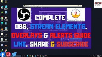 OBS, STREAM ELEMENTS, OVERLAYS & ALERTS COMPLETE GUIDE