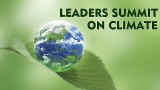 LEADERS SUMMIT ON CLIMATE: 40+ world leaders to attend 2-day virtual conference