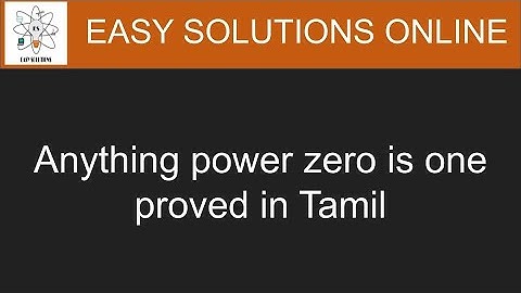 Anything power zero is one-Proved in Tamil (Viewer Video)
