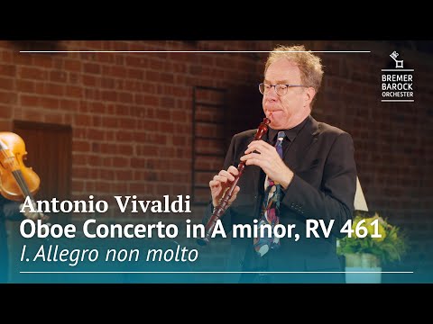 在 YouTube 上观看 A. Vivaldi: Oboe Concerto in A minor, RV 461, I. Allegro non molto – Bremer Barockorchester