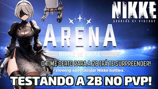 Testando A 2B No Pvp Nikke Arena Goddess Of Victory Nikke