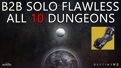 B2B2B Solo Flawless ALL Dungeons | Warlock | Destiny 2 - Ash & Iron