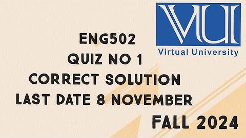 ENG502 Quiz No 1 Solution Fall 2024 | eng502 quiz no 1 solution fall 2024
