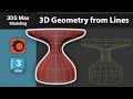 3Ds Max Tutorial: Modeling 3D Geometry from Lines