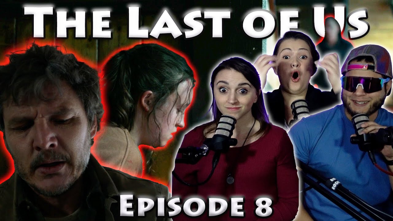 Baby Girl: The Best Reactions to The Last of Us Episode 8