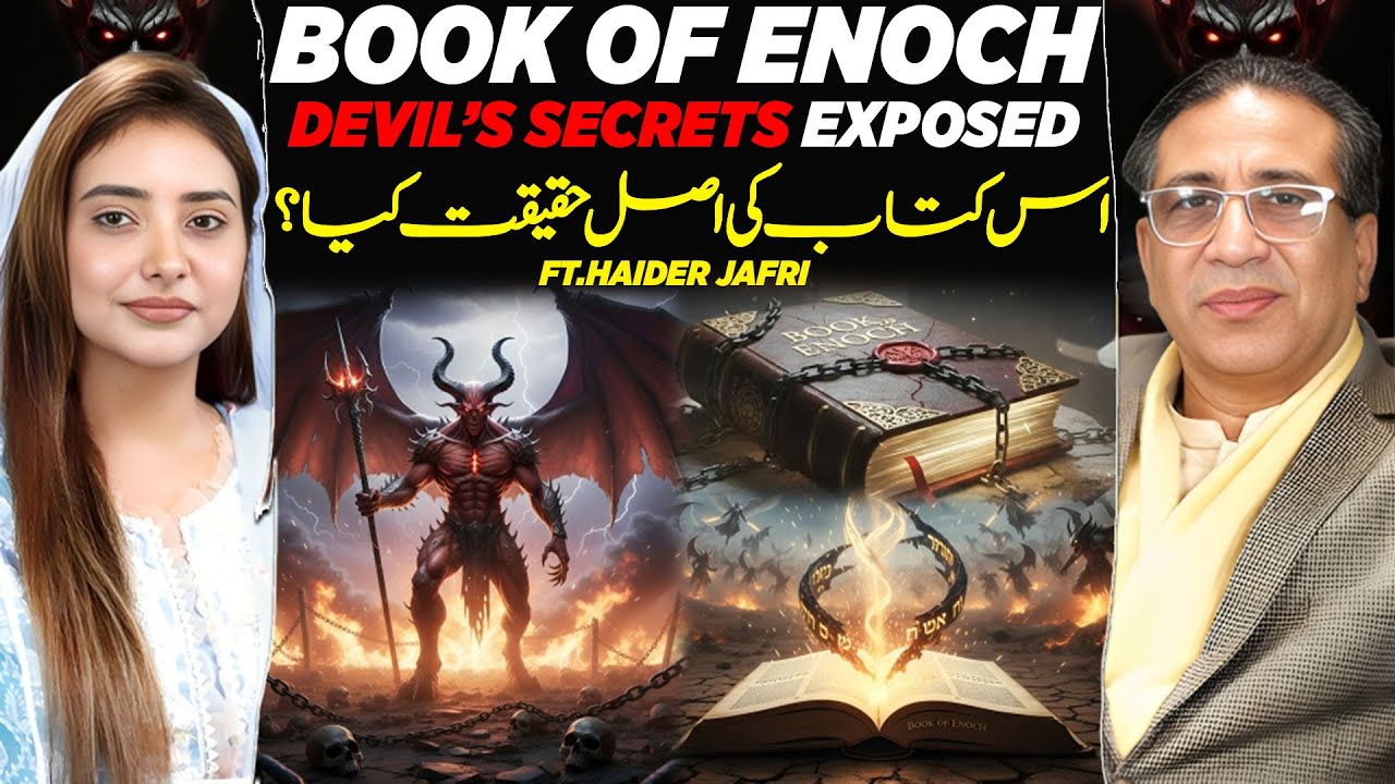 Book of Enoch: Shocking Devil’s Secrets EXPOSED! | Ft. Haider Jafri | Full Podcast