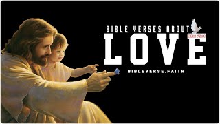 Bible Verses About Love | Bible Quotes About Love | Bible Verses | Bible Verse