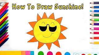 How To Draw Sunshine! (Art For Kids!) - Easy Step By Step Beginner Art/Drawing Lesson!
