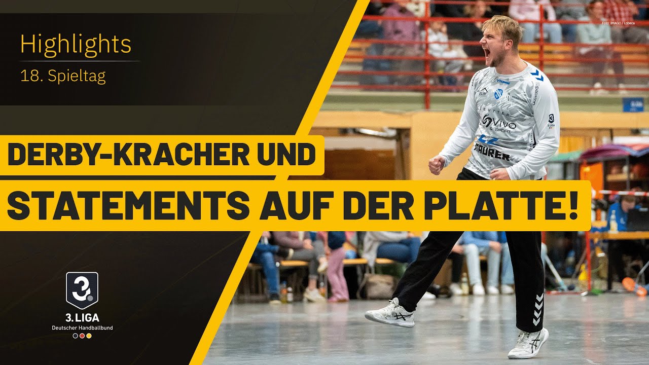 3. Liga: Derbytime & starke Statements! - Die Highlights des 18. Spieltags | Sporteurope.TV Handball