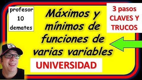 👉 MÁXIMOS mínimos y puntos de silla de funciones de varias variables | ejercicios resueltos