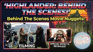 The Making of Highlander (1986): Production Secrets & Trivia