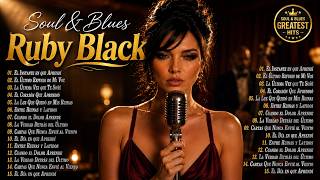 Ruby Black | Todavía Respiro | Canciones Que Te Harán Llorar | Ruby Black Soul Ballads