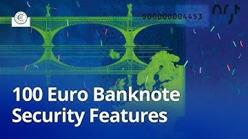 Europa Series: 100 Euro Banknote Security Features
