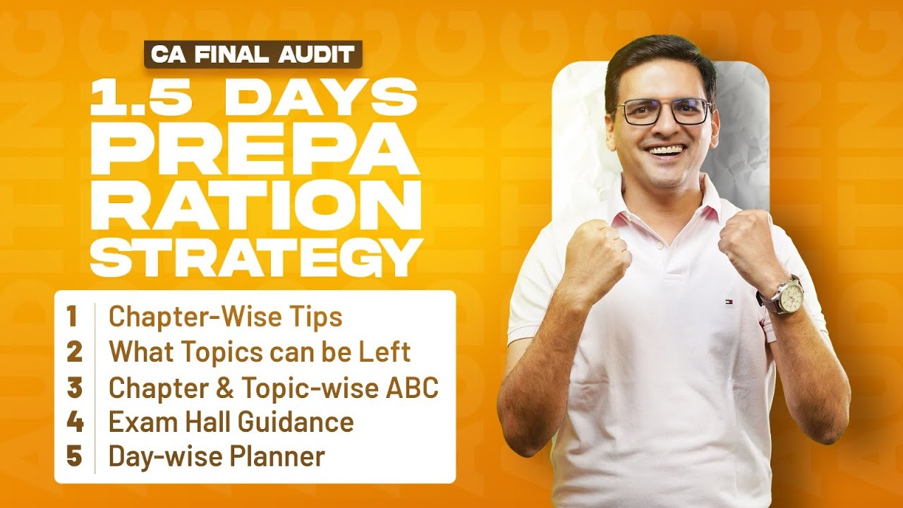CA Final Audit 1.5 Days Planner | Chapter-wise Tips | What to Study & Not