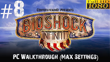 Bioshock Infinite Walkthrough - Hard PC (Max Settings 1080p) - Part 8 - Walk On The Beach