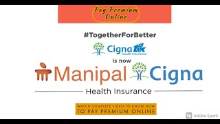 Pay Manipal Cigna premium Online | Steps to Follow While Paying the Premium Online in Manipal Cigna screenshot 5