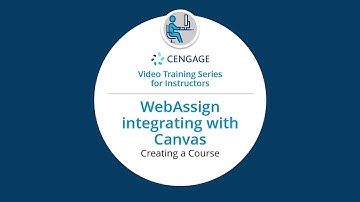 WebAssign/Canvas: Creating a New WebAssign Course from Canvas