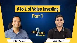 A to Z of Value Investing #Face2Face with Jiten Parmar (Part 1)